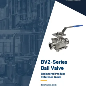 BV2-Series Ball Valve Engineered Product Reference Guide