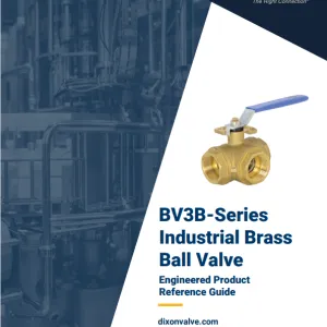 BV3B-Series Ball Valve Engineered Product Reference Guide