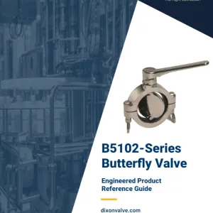 B5102-Series Butterfly Valve Engineered Product Reference Guide