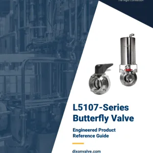 L5107-Series Butterfly Valve Engineered Product Reference Guide
