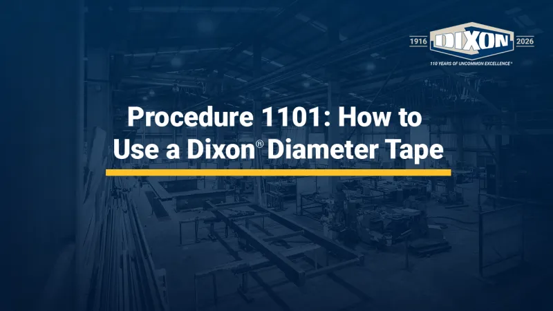 Procedure 1101: How to Use a Dixon Diameter Tape